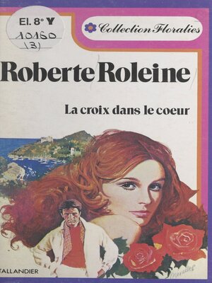 cover image of La croix dans le cœur